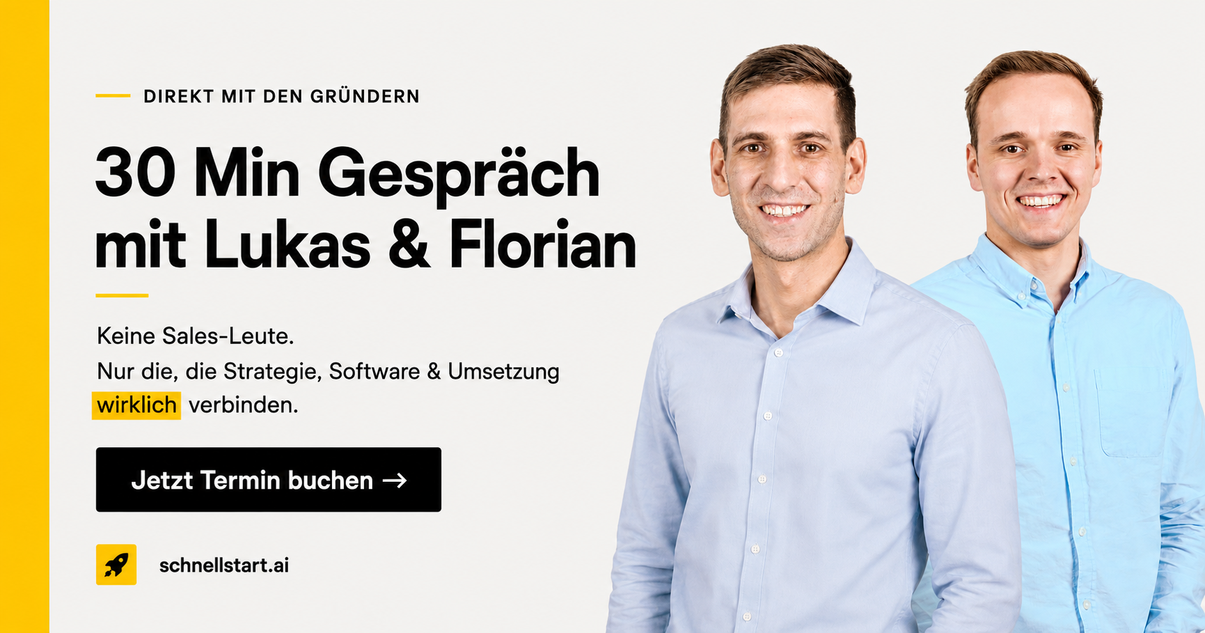 30 Min Gespräch mit Lukas & Florian | schnellstart.ai